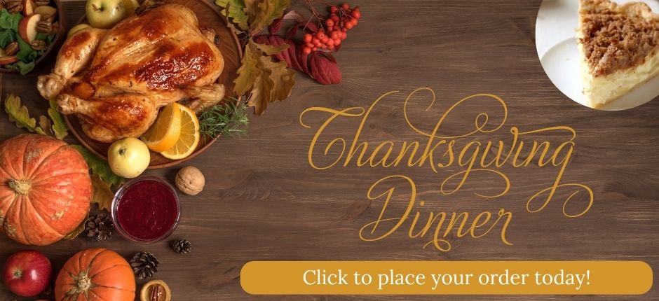 Place your Thanksgiving Pre-Order today!