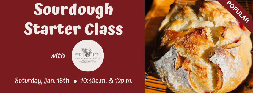 Join us for a sourdough starter class on January 18.