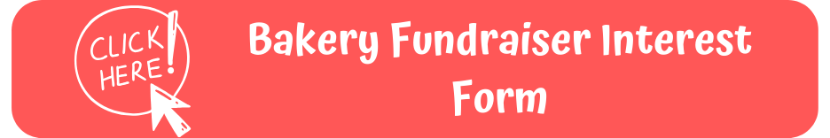 Bakery Fundraiser Interest Form