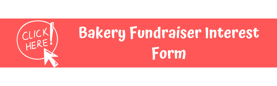 Bakery Fundraiser Interest Form