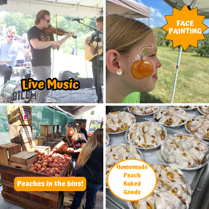 Live Music, Face Painting, Peaches in the bins, Homemade Peach Baked Goods